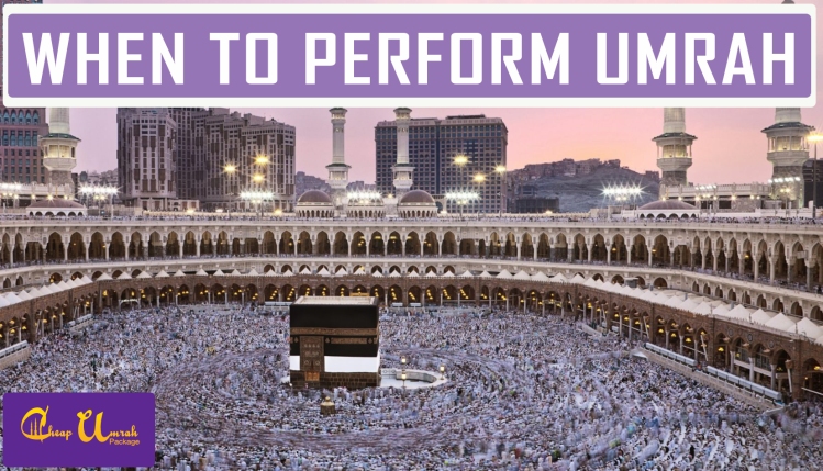 WHEN-TO-PERFORM-UMRAH